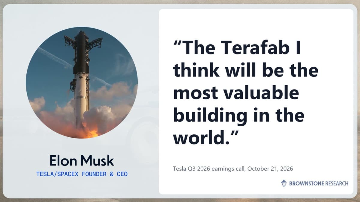 Elon Musk quote card: The Terafab I think will be the most valuable building in the world. Tesla Q3 2026 earnings call, October 21, 2026